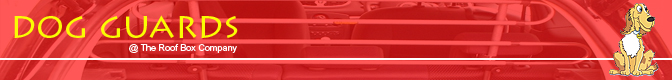 Dog Guards and pet accessories from Saunders, BICE Walky and more at The Roof Box Company Dog Guards and pet accessories from Saunders, BICE Walky and more at The Roof Box Company